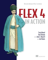 Flex 4 in Action: Revised Edition of Flex 3 in Action 1935182420 Book Cover