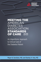 Meeting the American Diabetes Association Standards of Care, 2nd edition 1580406017 Book Cover