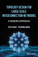 Topology Design for Large-Scale Interconnection Networks: A Modern Approach 139436251X Book Cover