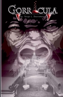 Gorracula: a Tale of Science B0CWJ7Y6XR Book Cover