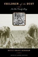 Children of the Dust: An Okie Family Story (Plains Histories) 0896726312 Book Cover