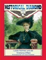 Lizzie Holmes und die Kristiana-Aff?re: Kriminalroman 3752888415 Book Cover