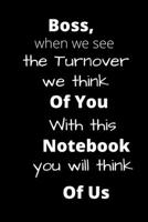 Boss, when we see the turnover we think of you: With this notebook you will think of us 1677553278 Book Cover