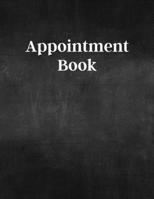 Appointment Book: Appointment Books for Barber Shops, Small Businesses, Hair & Nail Salons, Spas, Realtor Planner, Undated 52 Weeks Monday to Sunday ... Schedule 15 Minute Increments, 8.5" x 11" 1670944808 Book Cover