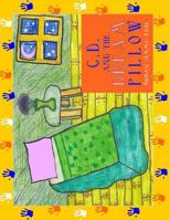 C.D. and the Dream Pillow 0692762574 Book Cover