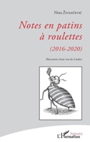 Notes en patins à roulettes: (2016-2020) (Poésie(s)) (French Edition) 2343208727 Book Cover