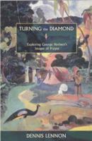 Turning the Diamond: Exploring George Herbert's Images of Prayer 0281054703 Book Cover