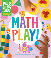 Busy Little Hands: Math Play!: Learning Activities for Preschoolers 1635863759 Book Cover