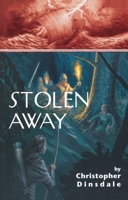 Stolen Away 1894917200 Book Cover