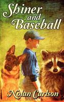 Shiner and Baseball 1889902136 Book Cover