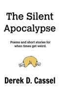 The Silent Apocalypse 1715268504 Book Cover