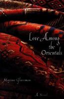 Love among the Orientals 1556115296 Book Cover