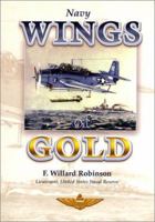 Navy Wings of Gold 097107951X Book Cover