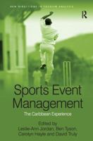Sports Event Management: The Caribbean Experience 1409418553 Book Cover