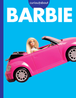Curious about Barbie B0DNYNW28C Book Cover