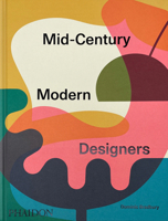 Mid-Century Modern Designers 1838669272 Book Cover