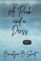 A Puck and a Dress (Puck Toss) B0FZ37VQY3 Book Cover