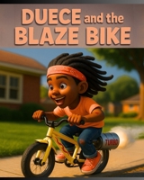 Duece and the Blaze Bike: A tale of Shadows and Redemption B0F8HBHWJ6 Book Cover
