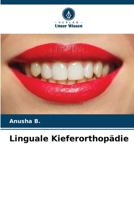 Linguale Kieferorthopädie (German Edition) 6202213922 Book Cover