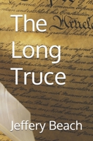 The Long Truce B0H9434Y63 Book Cover