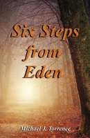 Six Steps from Eden 1667880888 Book Cover