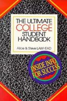 The Ultimate College Student Handbook 0877888647 Book Cover