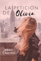 La petición de Olivia 1093531770 Book Cover