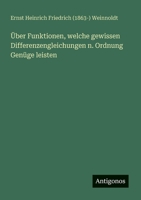 Über Funktionen, welche gewissen Differenzengleichungen n. Ordnung Genüge leisten (German Edition) 3563870462 Book Cover