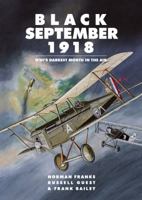 Black September 1918: Wwi's Darkest Month in the Air 1911621114 Book Cover