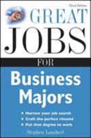 Great Jobs for Business Majors 0071544836 Book Cover