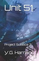 Unit 51: Project Solstice 3 B08LN5KPVM Book Cover