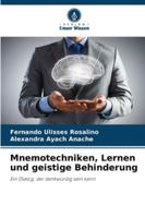 Mnemotechniken, Lernen und geistige Behinderung: Ein Dialog, der denkwürdig sein kann (German Edition) 6206829324 Book Cover