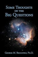 Some Thoughts on the Big Questions 1438958285 Book Cover