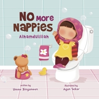 No More Nappies Alhamdulillah 1913478270 Book Cover