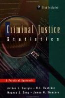 Criminal Justice Statistics: A Practical Approach 0750696729 Book Cover