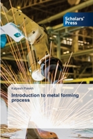 Introduction to metal forming process 3639718194 Book Cover