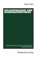 Sprachprozesse Und Wissensstrukturen: Neuropsychologische Grundlagen Der Kognition 3531122177 Book Cover