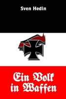 Ein Volk in Waffen: Den Deutschen Soldaten Gewidmet 1248474929 Book Cover