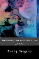 Inspiracion Anacronica 153938988X Book Cover