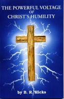 The Powerful Voltage of Christ's Humility 158363066X Book Cover