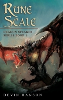 Rune Scale (Dragon Speaker Series Book 1) 1532008589 Book Cover