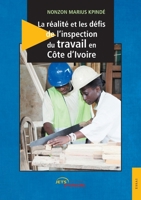 La réalité et les défis de l'inspection du travail en Côte d'Ivoire (French Edition) 2355230811 Book Cover