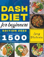 Dash Diet for Beginners B0BHB7WFTC Book Cover