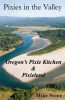 Pixies in the Valley 0741462923 Book Cover
