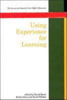 Using Experience for Learning (Society for Research into Higher Education) 0335190952 Book Cover