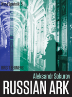 Aleksandr Sokurov: Russian Ark 1783207035 Book Cover