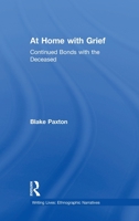 At Home with Grief: Continued Bonds with the Deceased 1138897612 Book Cover