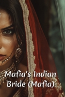 Mafia's Indian Bride (Mafia) B0DRWBC294 Book Cover