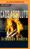 Caos absoluto 1713526077 Book Cover