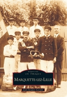 Marquette-lez-Lille 2849100226 Book Cover
